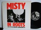 Misty In Roots - Live At The Counter Eurovision 79 PU 003 ALB UK LP 1stP 1979
