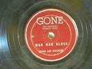 John Lee Hooker 78 MAD MAN BLUES / BOOGIE NOW   Gone G to G+ blues