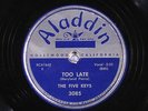 78 RPM --  The Five Keys, Aladdin 3085, EE+  R & B / Vocal Group