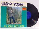 WILLIE WYNN of the Oak Ridge Boys I'LL WALK WITH GOD vinyl LP 1964
