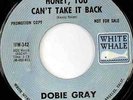 DOBIE GRAY;HONEY, YOU CAN'T TAKE IT BACK  WHITE WHALE PROMOTION COPY WR342