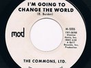 COMMONS , LTD. roses are red / i'm going to change the world HEAR  EX 60s GARAGE