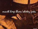 Shakey Jake / Mouth harp blues  / Analogue Prod. / out of print /UVP 68,-€