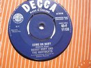 Derry Hart&The Heartbeats-Come on Baby- DECCA 11138 in Near Mint Condition.