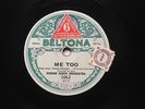 EUROJAZZ: HARRY BIDGOOD’S ORCH - ‘ME TOO’ DEALER STOCK BELTONA 78, HOT SOLOS