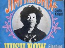 7inch JIMI HENDRIX hush now GERMAN EX +PS 60'S