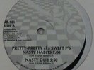 Pretty-Pretty aka Sweet P's - Nasty Habits 12