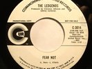 Soul 45 - Legends - Fear Not - Mint- promo