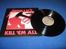 METALLICA - KILL 'EM ALL LP    ( PRIVATE METAL , ORIGINAL 1ST U.S. PRESSING )