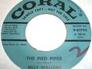 ROCKABILLY (POPCORN)  45  -  Billy Williams - The Pied Piper      *LISTEN*