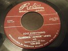 CLARENCE JUNIOR LEWIS - LOST EVERYTHING - RARE SOUL R&B 45 ON ROBIN VG++