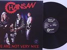 Chainsaw - We Are Not Very Nice LP Berlin Brats Mau Mau's Los Angeles Glam Punk