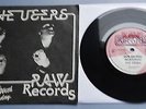 The Users - Sick Of You 1977 Debut Raw Records 7