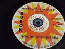 ROCKABILLY 45RPM - TEDDY & THE ROUGH RIDERS - HURON 22008 MONEY AND GOLD