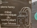 PIERRE HENRY*CORTICALART*ELECTRONIC EXPERIMENTAL*PHILIPS *PROSPECTIVE 21th*RARE