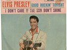 Elvis WLP GOOD ROCKIN' TONIGHT/I DON'T CARE IF THE SUN DON'T SHINE & PS