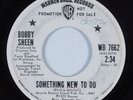70s Soul 45 BOBBY SHEEN Something New To Do WARNER BROS HEAR