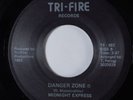 Modern Soul Boogie 45 MIDNIGHT EXPRESS Danger Zone TRI-FIRE NM HEAR