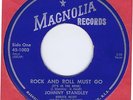 Johnny Standley 45 Rock And Roll Must Go NM '60 Rock & Roll Parody Magnolia 1003