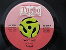 SWEET SOUL 45-Angel-Why Me/Telephone Conversation-Turbo M- HEAR BOTH SIDES