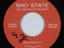Modern Soul Funk Jazz 45 ORGANIZATION BAND Zero Gravity SHO STATE HEAR
