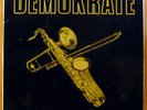 DEMOKRATE QUINTET RARE PRIVATE FRENCH MODAL JAZZ & AVANT GARDE - LISTEN