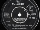 SHOTGUN EXPRESS-I Could Feel The Whole World...Rare UK 7