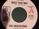 THE HESITATIONS - I'M NOT BUILT THAT WAY  - KAPP PROMO 2nd ISSUE