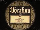 78 RPM   Leroy Carr, Vocalion 1459, EE+  Blues