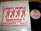 RAPPERMATICAL 5 Party People  the brake is death 12