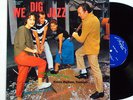 JOHN MEHEGAN, KENNY DORHAM, CHUCK WAYNE: WE DIG JAZZ request LP / MONO DG NM