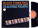 McCOY TYNER TRIO: REACHING FOURTH impulse LP / STEREO VAN GELDER NM
