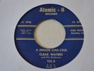 R&B Mod Tittyshaker 45 CLEAR WATERS a minor cha-cha ATOMIC-H listen