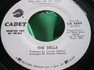 NM Northern Soul 45 : The Dells   Oh, My Dear   It's All Up To You   Cadet 5689