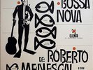 ROBERTO MENSCAL / A BOSSA NOVA DE  / ELENCO / BRAZIL / LEXINGTON JAPAN