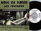 Haiti Cadence 45 MAESTRO MICHEL DESGROTTES Nez Frigidaire PS 7