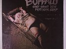 BUFFALO: Only Want You For Your Body LP (Australia, laminated gatefold cover, w