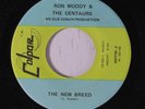 RON MOODY & CENTAURS: The New Breed / If I Didn't Have A Dime 45 rare Soul