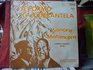 SONORA MATANCERA - SE FORMO LA RUMBANTELA - GUARACHA - RARO - LP USA