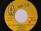MARVIN GAYE: Let Your Conscience Be Your Guide / Never Let You Go 45 (promo rub