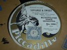 METROPOLITAN DANCE ORCHESTRA Lovable & Sweet 78 PICCADILLY 454