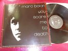 MARC BOLAN-YOU SCARE ME TO DEATH-LP VINYL EX/N.MINT/ERED 20/A1-B1/1981 FRANCE