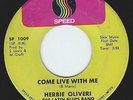 RARE LATIN 45 VG HERBIE OLIVERI - WE BELONG TOGETHER / COME LIVE WITH ME - SPEED