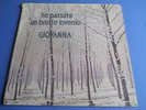 LP ITALIAN PROG GIOVANNA - HO PASSATO UN BRUTTO INVERNO - ORIGINALE