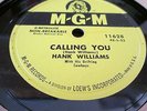 Hank Williams 78 - Calling You / When God Comes Gathers His Jewels -MGM 11628
