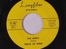 FIVE SCRIPTS: Peace Of Mind / The Clock 45 rare Vocal Groups