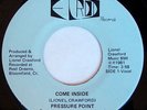 PRESSURE POINT: Come Inside 45 Hear  Soul