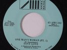 TONY LOVE: One Man's Woman (pt.1) / (pt.2) 45 (NOLA funky Soul) Soul