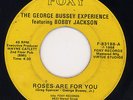 George Bussey Experience featuring Bobby Jackson-Roses Are For You -Philly Soul