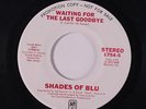 SHADES OF BLU: Waiting For The Last Goodbye / Mono 45 (dj) rare Soul